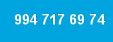 994 717 69 74